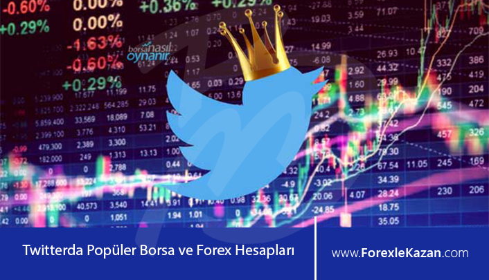 Twitterda Popüler Borsa ve Forex Hesapları