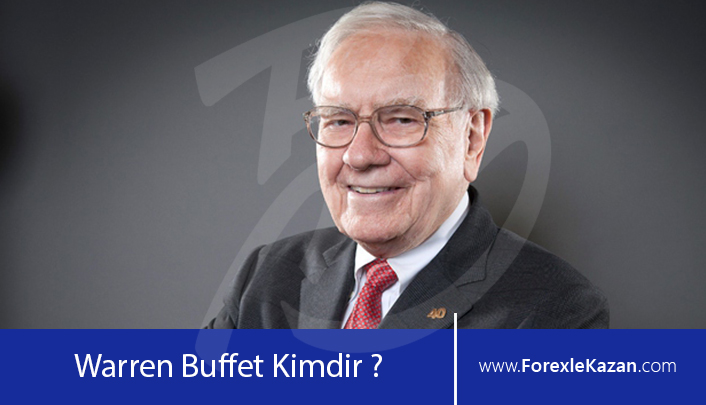 Warren Buffet Kimdir ?