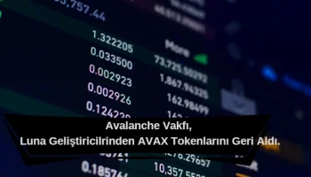 Avalanche Terradan Avax tokenları geri aldı