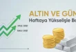 altın-gumus-haftaya-yukselisle-basladi-9-subat-2026