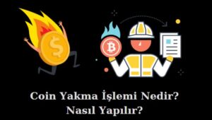 coin yakma işlemi nedir