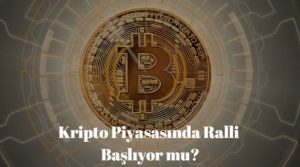 kripto para piyasasında ralli ne zaman başlar