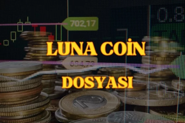 Luna Coin Ne Oldu? LUNA (LUNC) Neden Düşüyor? Beklentiler