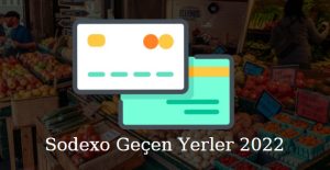 sodexo geçen yerler