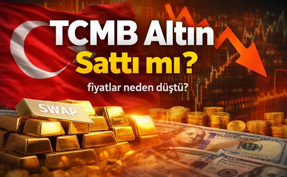 tcmb altın sattı mı altın fiyati neden dustu