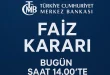 TCMB faiz kararı bugün saat 14.00'te açıklanıyor. Faiz indirimi beklentileri ve daha fazlası yazımızda