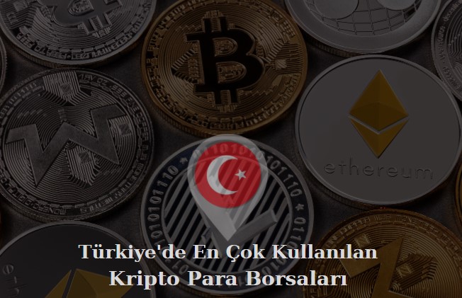 Türkiye'de en çok kullanılan kripto para borsaları